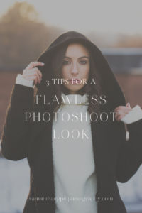 3-tips-for-a-flawless-photoshoot-look